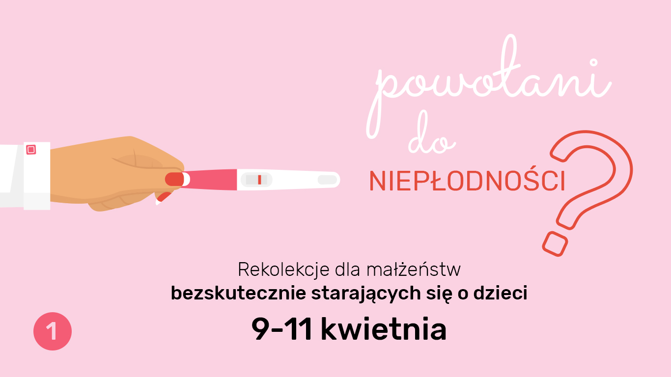 Powołani do niepłodności?