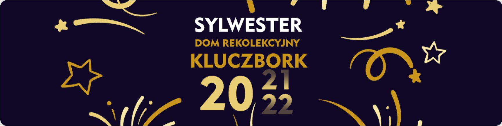 Zapraszamy na Sylwester w Domu Rekolekcyjnym w Kluczborku!